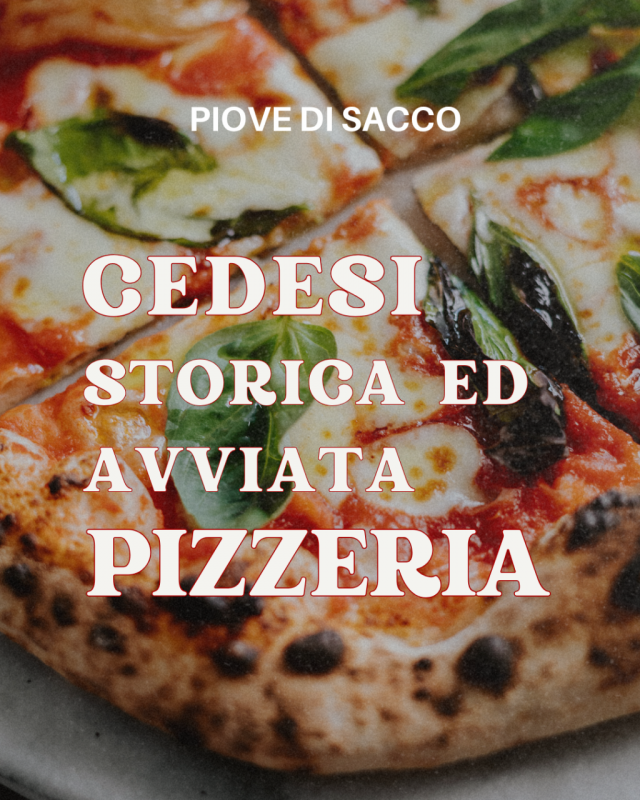 Piove di Sacco Vendita Attivita commerciale pizzerie